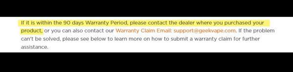 From the official website directing customers to contact the dealer if it's within the 90 day time frame.