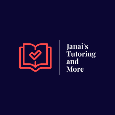 Janai's Tutoring and More