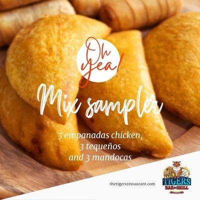 Mix Sampler
3 Mini Chicken empanadas 
3 Tequeños
3 Mandocas