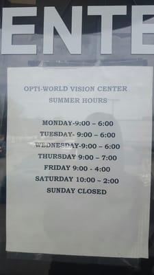 The actual summer hours, ignore the other signage and voicemail.