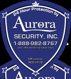 Aurora Security Inc. is the best security and alarm company in Southern Califormia, with 24 hour alarm monitoring.