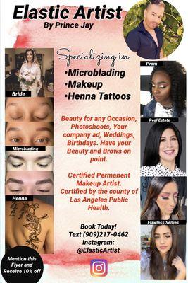 Mention This Flyer and receive 10% off your service. See more of my work on Instagram @ElasticArtist