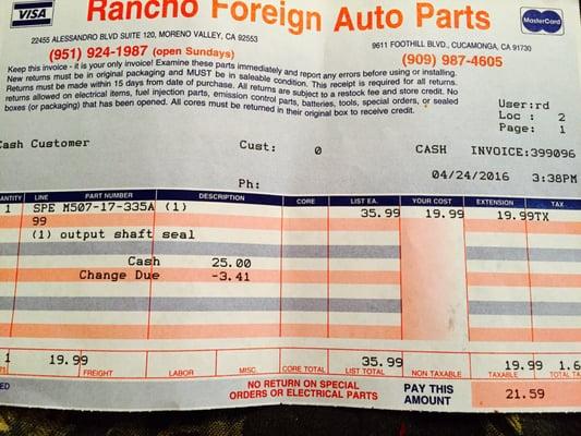 Unbelievable savings! List price is $35.99 and I got it for $19.99 from Rancho Foreign Auto Parts ! Why? Because Ronda's da bo$$ !