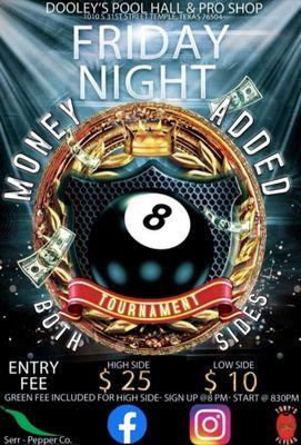 FRIDAY NIGHT 8 BALL TOURNAMENT