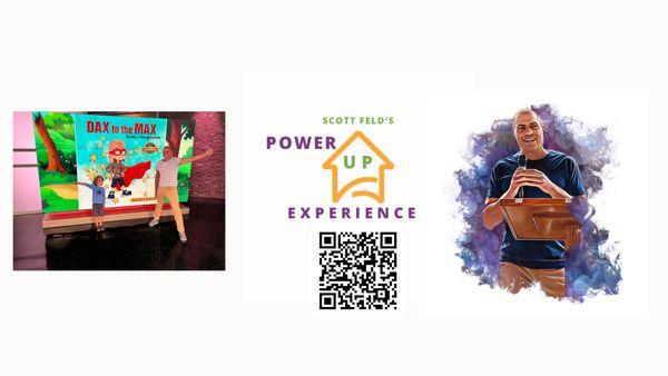 Please scan QR for more info on Scott and his Power-Up Experiences