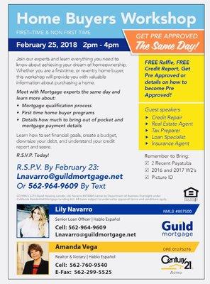 Get PreApproved the same day!  Home buyers workshop 2/25/2018 RSVP today 562-964-9609 ***Limited space**