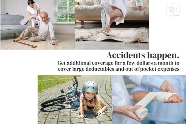 Accidents and Injuries happen when you least expect it.