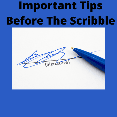 What you should know before signing