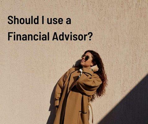 Salish Wealth Management Should I use a financial advisor?