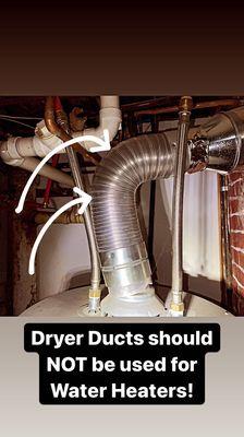 Dryer duct piping should not be used for water heater vent!