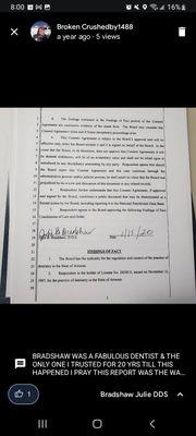 BRADSHAW WAS A FABULOUS DENTIST & THE ONLY ONE I TRUSTED FOR 20 YRS TILL THIS HAPPENED I PRAY THIS REPORT WAS THE WAKE UP SHE NEEDED FOR HER