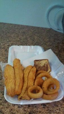 Southern fish ,catfish ,fish nuggets, you can get onion rings with or french fries which two slices of bread