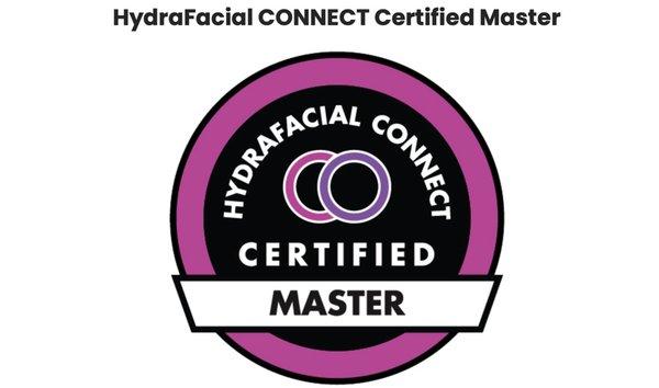 Certified Master Hydrafacialist.  A three step program that amplifys your knowledge.