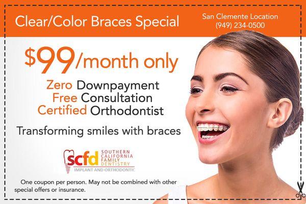 braces for $99 monthly 
 no down payment