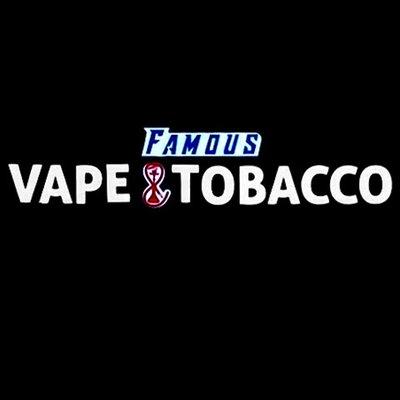 Famous Vape & Tobacco