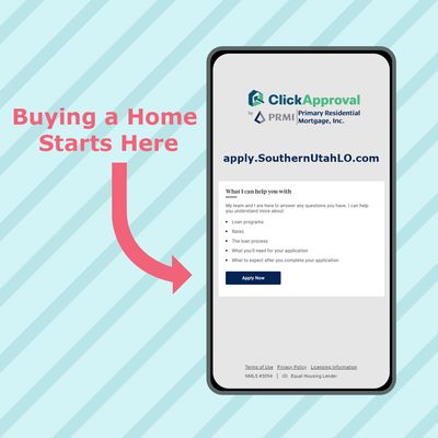 Applying for your home loan is easy with PRMI's Click Approval. Start your application today at Apply.SouthernUtahLO.com