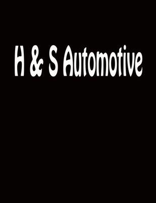 H & S Automotive