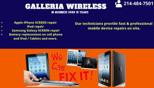 WE FIX PHONES TABLETS IPADS AT AT GALLERIA WIRELESS