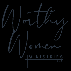 Worthy Women Ministries