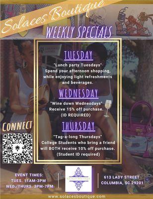 Check out our weekly special events and discounts.