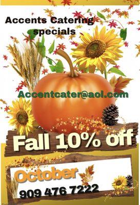 Accents Catering Fall special for corporate events & private events 10% off whole order!! Call or email for questions and orders