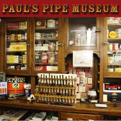 Paul's Pipe Museum is located inside the store. Experience years of memorabilia.