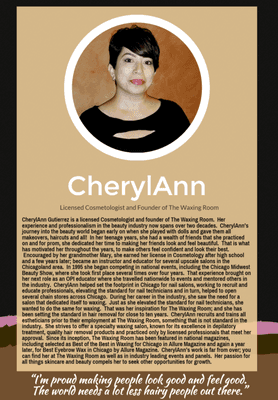 Read about CherylAnn, creator of The Waxing Room