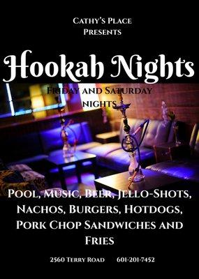 Cathy's Place now has hookahs for $10 come and have a good time!