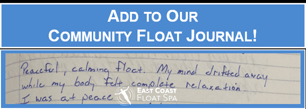 We always love hearing about first Floats! And second, and third... enjoy some complimentary organic tea and add to our Float Journal!