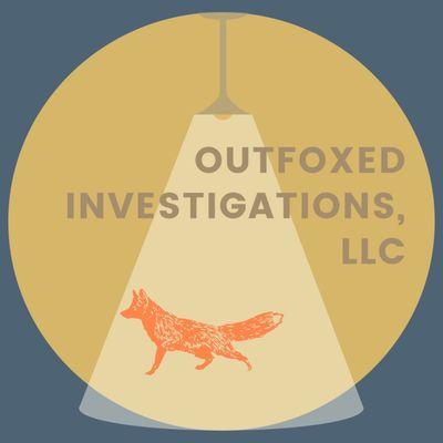 Outfoxed Investigations