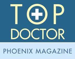 Voted Phoenix Top Doctors in 2006, 2007, 2009, 2010, 2011, and 2012