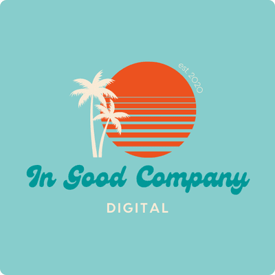 In Good Company Digital. We offer Business Consulting, Branding, Product Development, Web Design, Content Creation, & Marketing. Lets Chat!