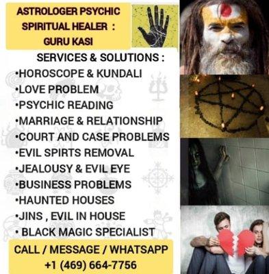 Astrologer Psychic & Spiritual Healer .
get back your ex .
remove negatives.
call for any kind services.