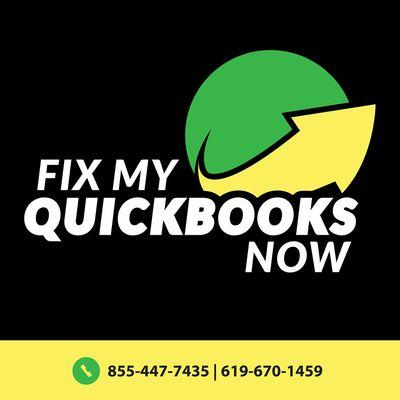 Fix My Quickbooks Now. Call us at 855-447-7435 or 619-670-1459.