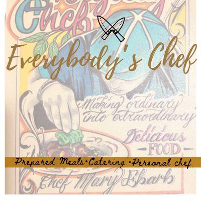 Everybody’s Chef Prepared meals & Catering