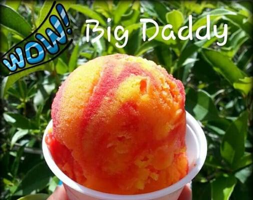 Yum, Yum, Gimmee, Some Big Daddy!  (Orange, Pineapple, Cherry)