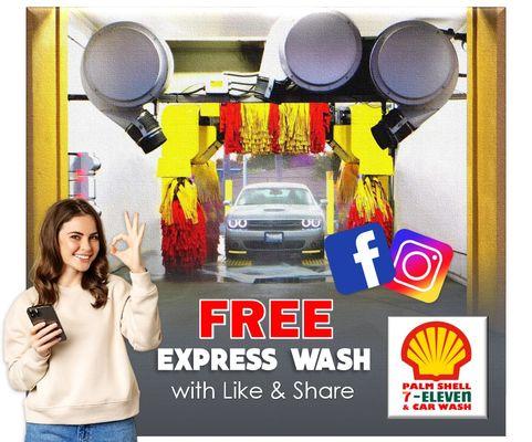 FOLLOW, LIKE & SHARE
Palm Shell 7-Eleven & Car Wash on Facebook or Instagram to receive a
FREE Express Car Wash!