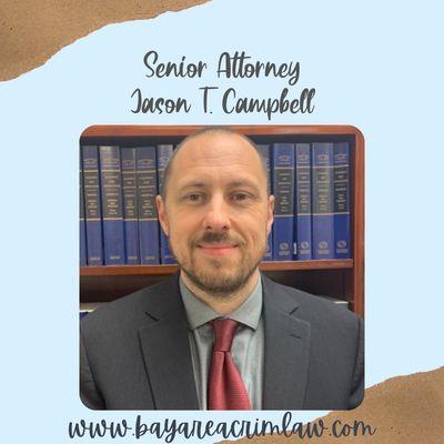 Senior Attorney-Jason T. Campbell