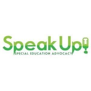 Speak Up! Special Education Advocacy is where communication meets education.