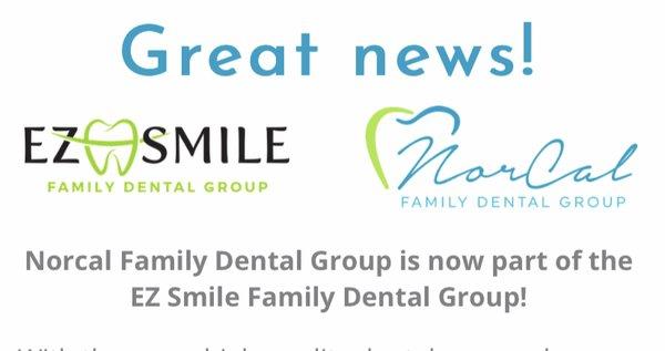 NorCal Dental is now part of EZ Smile Family Dental !