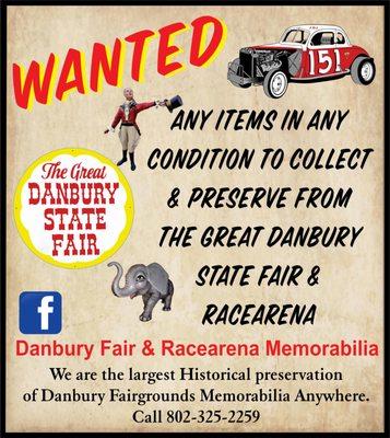 Wanted Anything related to Danbury Fair! Text us at 802-287-1075!