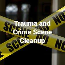 Cleanup of Trauma and Crime Scenes