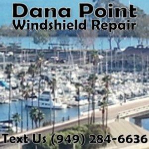 Dana Point  Windshield Repair