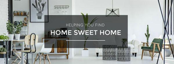 Helping you find home sweet home