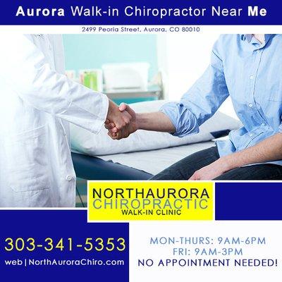 Walkin-in chiropractor near me in Aurora, North Aurora Chiropractic. Located at: 2499 Peoria Street, Aurora, CO 80010