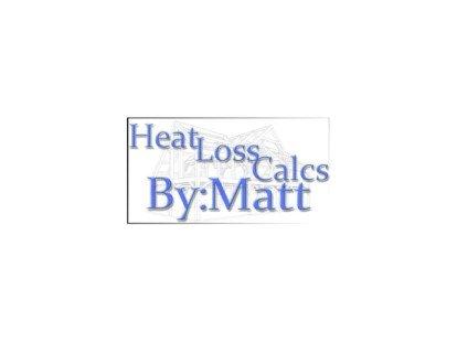 Heat Loss Calcs By: Matt LLC, Manual D&J Heat Loss Calculations for HVAC Contractors, General Contractors, Architects, and Owner Builders.