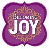 Welcome to Becoming Joy!