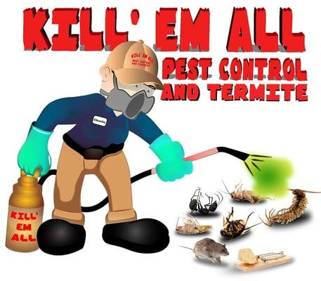 Kill'em All Pest Control and Termite