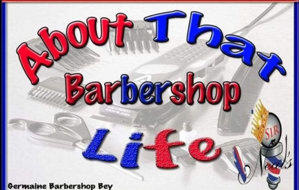 About that barbershop life