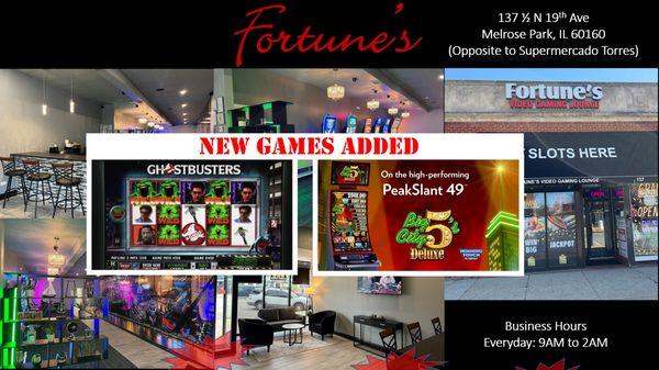 New Games, Ghostbusters and Big City 5's Deluxe added at Fortune's. 
Enjoy your time at Fortune's!